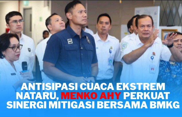 Antisipasi Cuaca Ekstrem Nataru, Menko AHY Perkuat Sinergi Mitigasi Bersama_20251228_131031_0000